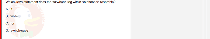 PRJ301_FA24_FE_812898_1 - (Choose 1 answer)   Which Java statement does the