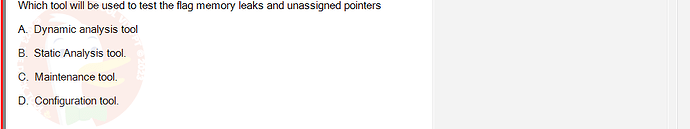 SWT301_SU24_RE_587839_1 - (Choose 1 answer)   Which tool will be used to test the flag memory