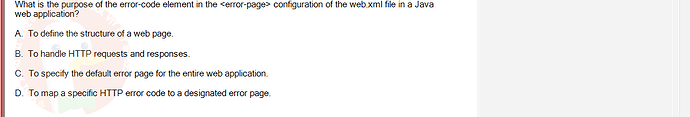 PRJ301_SU24_B5FE_627869_1 - (Choose 1 answer)   What is the purpose of the error-code element in the  configuration