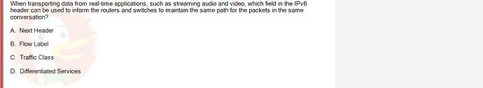 NWC204_SU24_FE_635748_1 - (Choose 1 answer)   When transporting data from real-time applications, such as streaming audio and video,