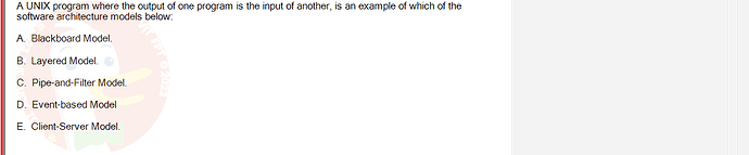 SWE201c_SP25_RE_519519_1 - (Choose 1 answer)   A UNIX program where the output of one program is the input