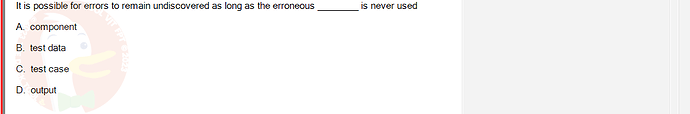 SWE201c_SU24_TE1_193193_1 - (Choose 1 answer)   It is possible for errors to remain undiscovered as