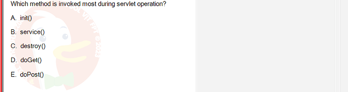 PRJ301_SU24_RE_714501_1 - (Choose 1 answer)   Which method is invoked most