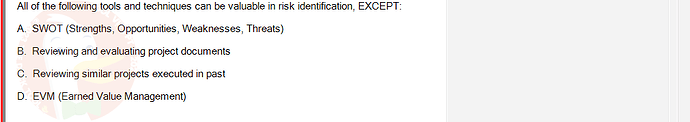 PMG201c_SU24_2_30201_1 - (Choose 1 answer)   All of the following tools and techniques can be valuable in risk