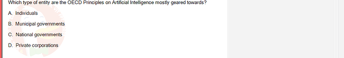 ITE302c_SU24_FE_982599_1 - (Choose 1 answer)   Which type of entity are the OECD Principles on