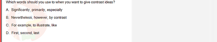 SSG104C2_SU24_FE_333256_1 - (Choose 1 answer)   Which words should you use to when you want to give contrast