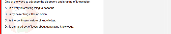 SSL101c_SU24_FE_749589_1 - (Choose 1 answer)   One of the ways to advance the discovery and sharing of knowledge: A.