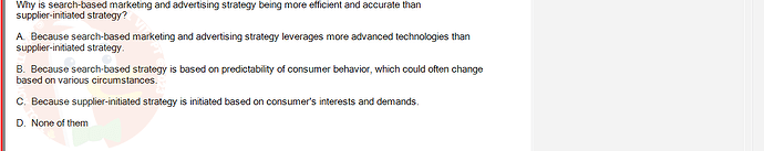 DMS301m_SU24_FE_905878_1 - (Choose 1 answer)   Why is search-based marketing and advertising strategy being more efficient and accurate